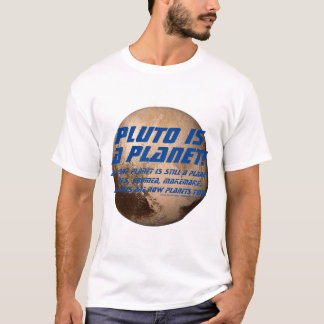 Pluto ist ein Planet! T-Shirt