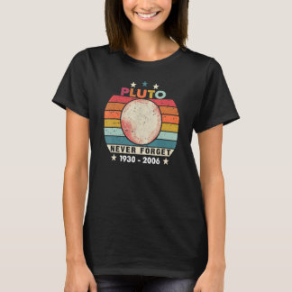 Pluto Pluto Pluto Vergessen Sie Pluto T-Shirt