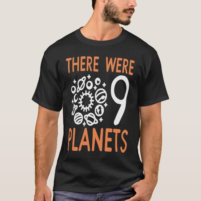 Pluto There Were 9 Planets Retro  Present T-Shirt (Vorderseite)