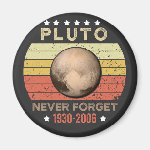 Pluto Vergessen Sie 1930-2006 nie Magnet