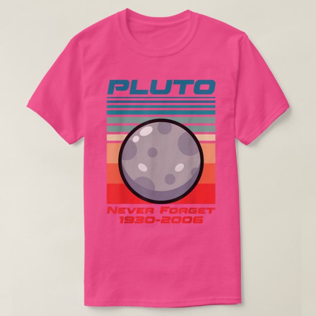 Pluto Vergessen Sie 1930-2006 nie T-Shirt (Design vorne)