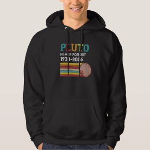 Pluto Vergessen Sie Nie 1930  2006  Zwergplanet Vi Hoodie
