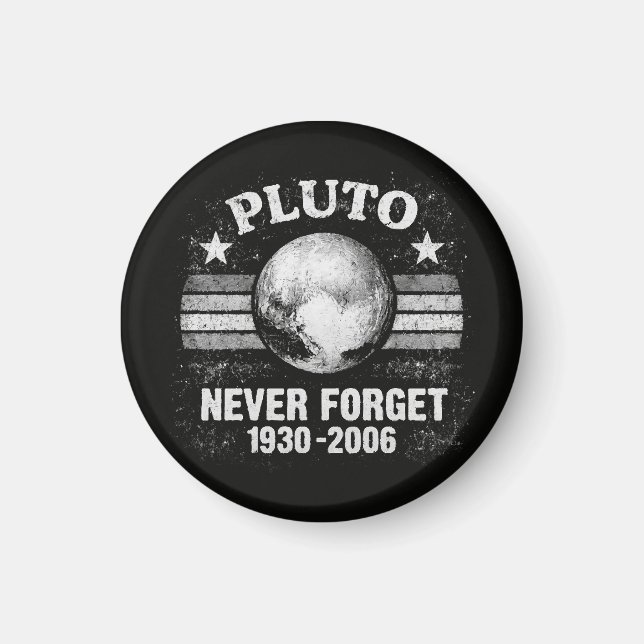 Pluto Vergessen Sie Nie Magnet (Vorne)