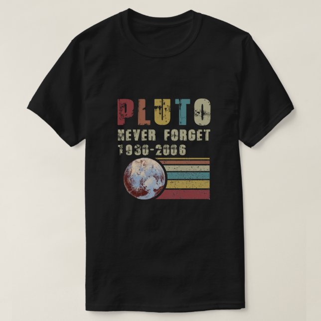 Pluto Vergiss nie 1936-2006 Planet-Hemd T-Shirt (Design vorne)