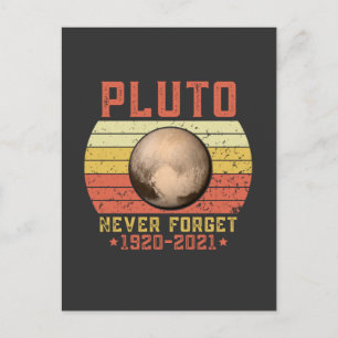 Pluto VERGISSE NIE Postkarte