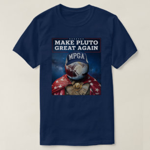 Pluto wieder groß machen T-Shirt