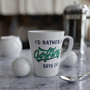 Plutôt Faire Du Golf Dit Papa Nom Golfer Latte Mug