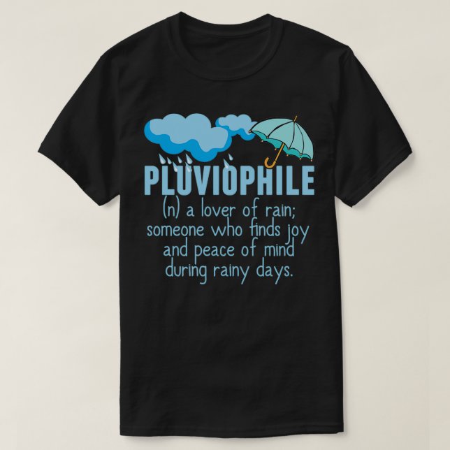 Pluviophile Liebe des Regens T-Shirt (Design vorne)