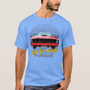 Plymouth Barracuda American Muscle Old is Gold T-Shirt
