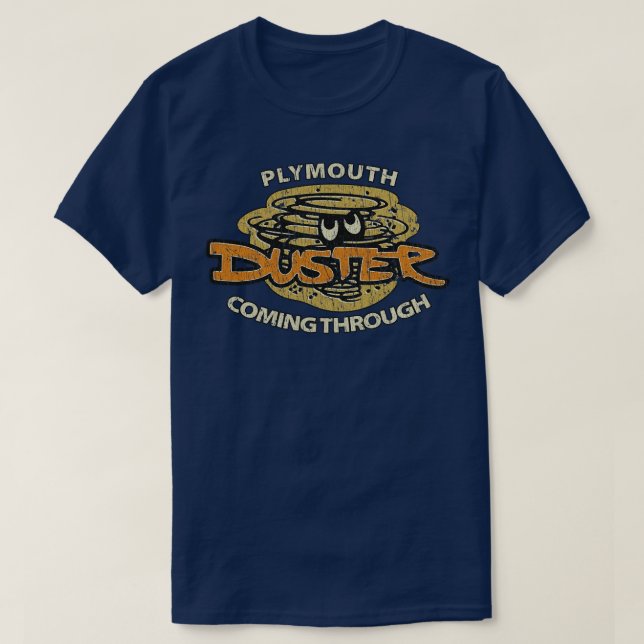 Plymouth Duster kommt durch 1970 T-Shirt (Design vorne)