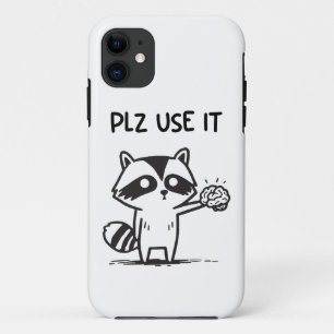 Plz Use It - Funny Racoon Sarcastic Case-Mate iPhone Hülle