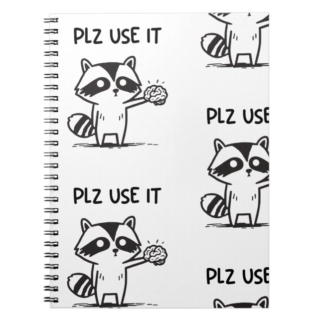 Plz Use It - Funny Racoon Sarcastic Foto Notebook Notizblock (Vorderseite)