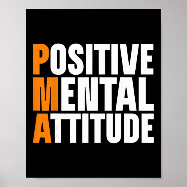 Pma Positive Mental Attitude _1  Poster (Vorne)