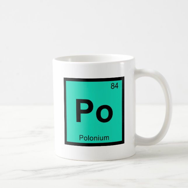 Po - Polonium Chemistry Periodisches Tabellensymbo Kaffeetasse (Rechts)