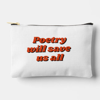 Pochette À Accessoires "Poetry will save us all" zippered pouch