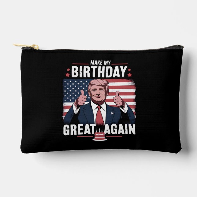 Pochette À Accessoires Rendre ma grandeur d'anniversaire à nouveau drôle  (Recto)