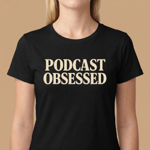 Podcast Besessener T-Shirt