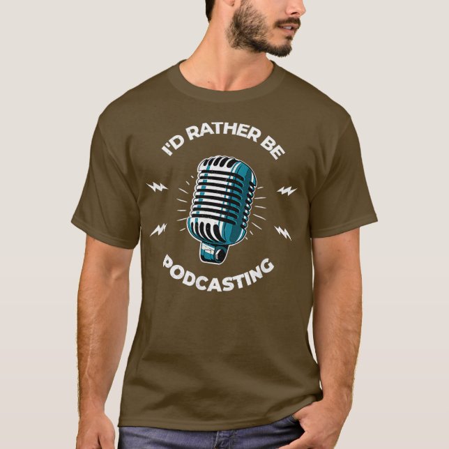 Podcast Host-Id statt Podcasting lustig T-Shirt (Vorderseite)