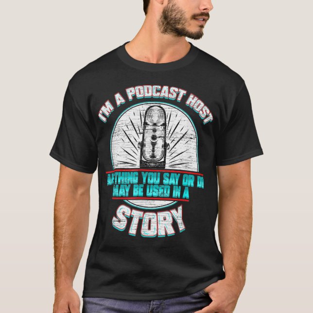 Podcast Host Microphone Podcasting Radio Gift T-Shirt (Vorderseite)