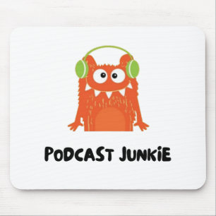 Podcast-Junkie Mousepad