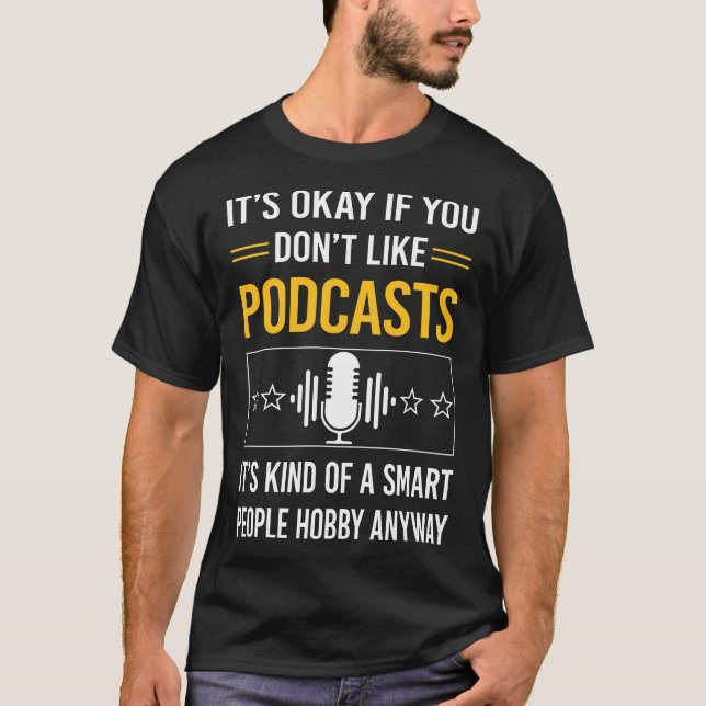 Podcast Podcasts für Smart People T-Shirt (Vorderseite)