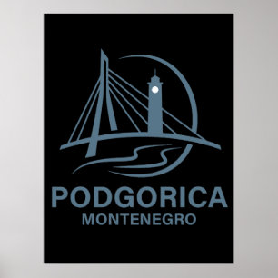 Podgorica Montenegro Europa Poster