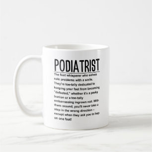 Podiatrist Kaffeetasse