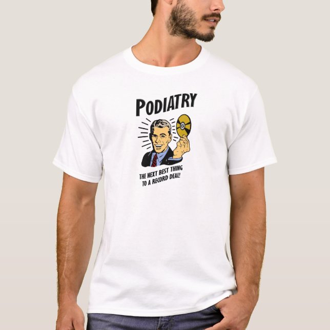Podiatry ist die folgende beste Sache T-Shirt (Vorderseite)
