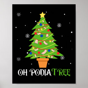Podologie-Weihnachtsbaum Podologe Fuß Medizin Ist Poster