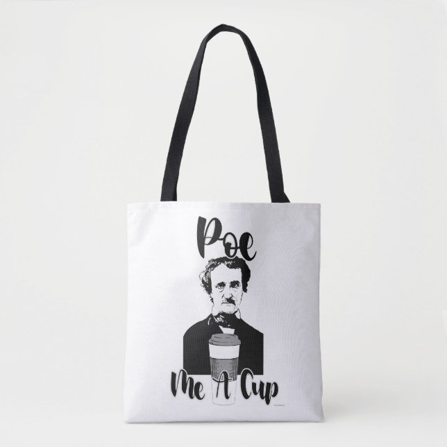 Poe Me A Cup Funny Classic Spaß Art Tasche (Vorderseite)