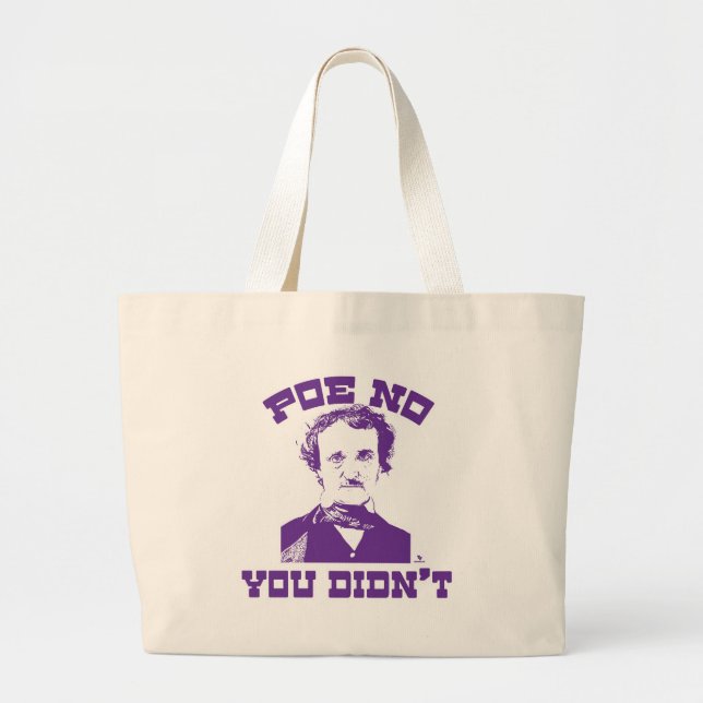 Poe No Funny Classic Author Slogan Jumbo Stoffbeutel (Vorne)