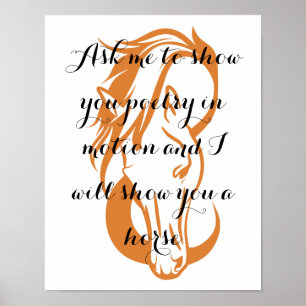 Poesie in Bewegung, Zitat über Pferde Poster