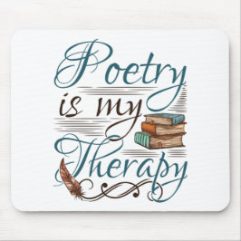 Poesie ist mein Therapiepoet Poem Writer Mousepad