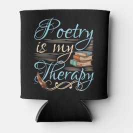 Poesie ist meine Therapie Niedlich Poet Poem Write Dosenkühler