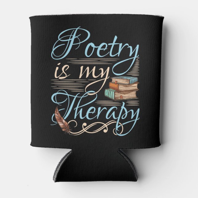 Poesie ist meine Therapie Niedlich Poet Poem Write Dosenkühler (Vorderseite)
