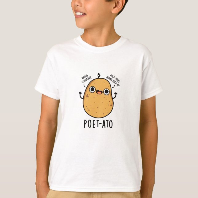 Poet ato Funny Veggie Potato Pun T-Shirt (Vorderseite)