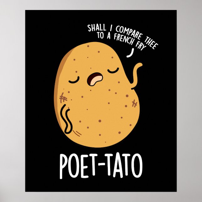 Poet tato Funny Potato Pun Dark BG Poster (Vorne)