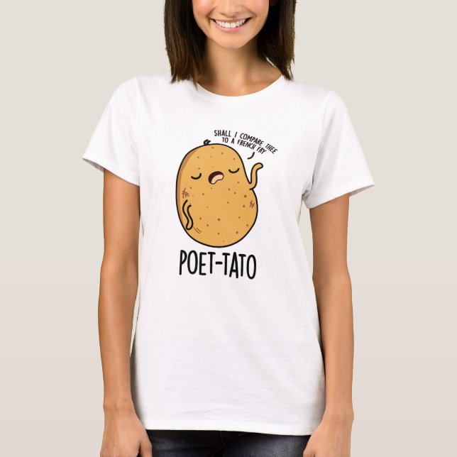 Poet tato Funny Potato Pun T-Shirt (Vorderseite)