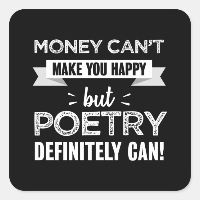 Poetry macht dich glücklich Funny Gift Quadratischer Aufkleber (Vorderseite)