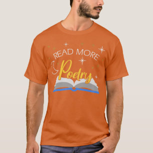 Poetry Poet Book Lover Funny Literature Bookworwür T-Shirt
