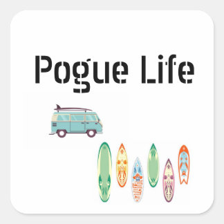 Pogue Life-Aufkleber Quadratischer Aufkleber