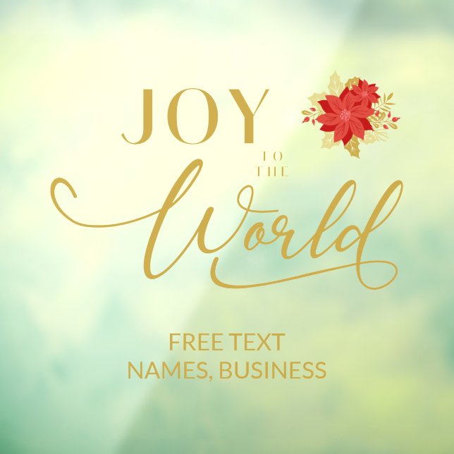 Poinsettias Holly Joy to the World Christmas Quote Fensteraufkleber (Blatt 3)
