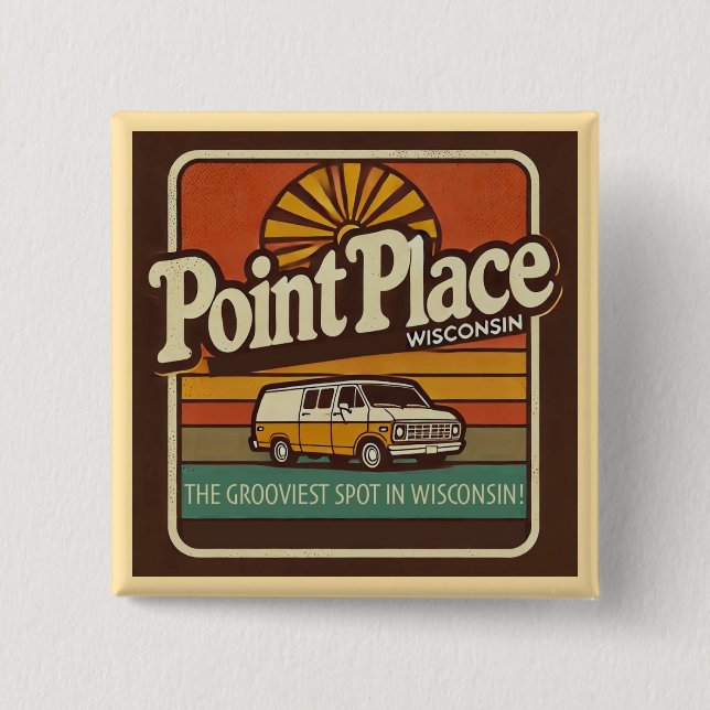 Point Place Wisconsin Button (Vorderseite)