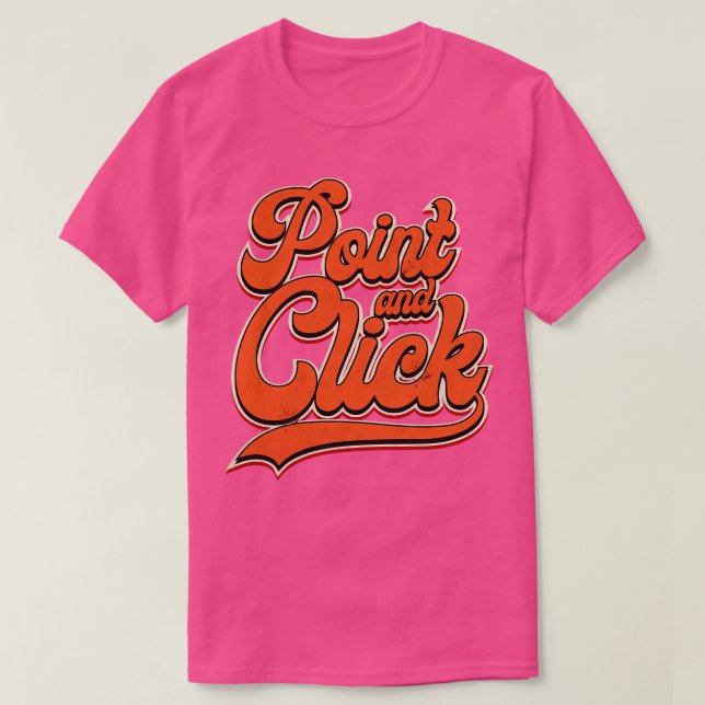 Point und Click Orange T-Shirt (Design vorne)