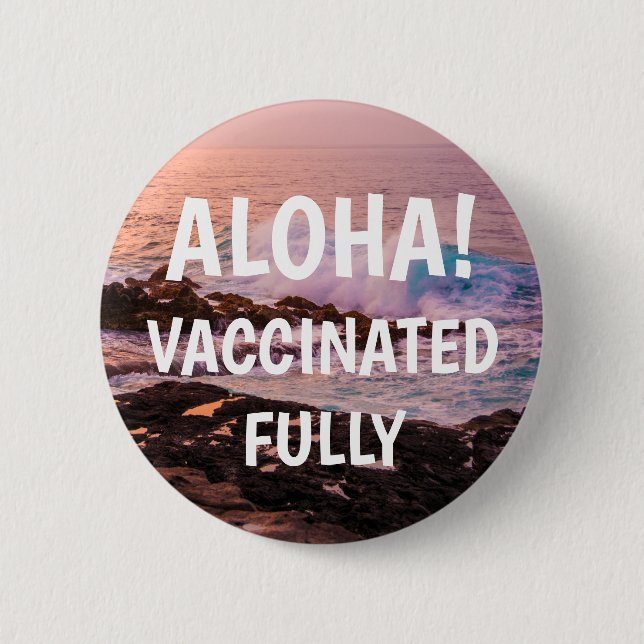 Poipu Sunrise, Kauai Aloha geimpft Button (Vorderseite)