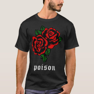 Poison Soft Grunge Ästhetische Rote Rose Blume T-Shirt