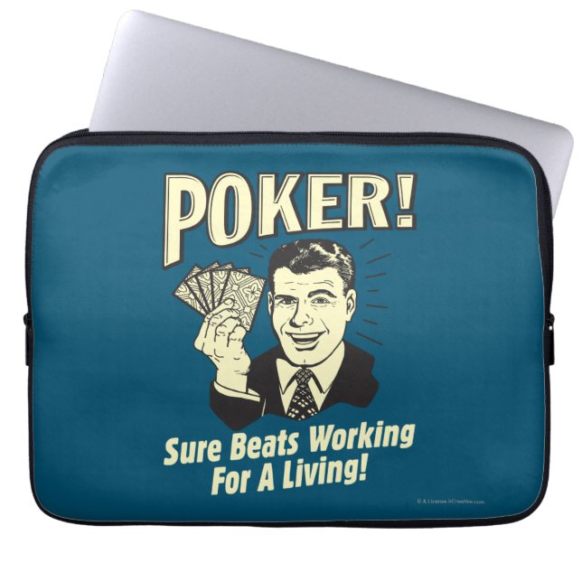 Poker: Beats Working for a Living Laptopschutzhülle (Vorderseite)