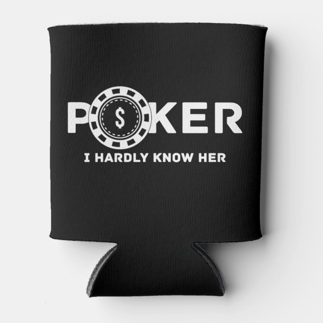 Poker, den ich kaum kenne ihren Vater Joke Dosenkühler (Vorderseite)