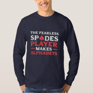 Poker Der Fearles Spades Player T-Shirt