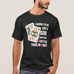 Poker für Mädchen für Las Vegas und Glücksspiele T-Shirt